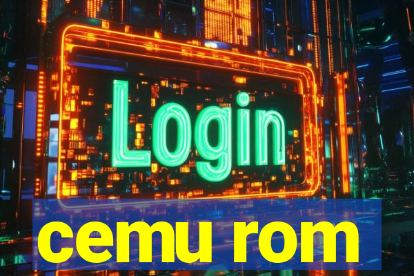 cemu rom